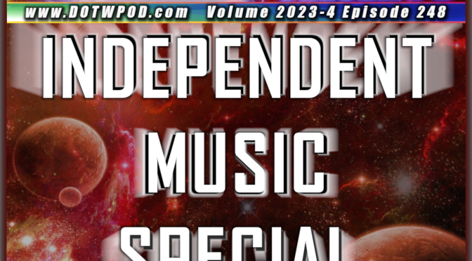 (248) Independent Music Special 2023 Volume 4